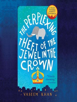 cover image of The Perplexing Theft of the Jewel in the Crown